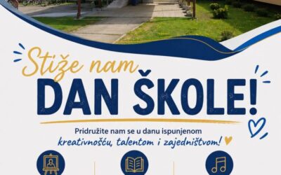 Pozivamo vas na Dan škole!