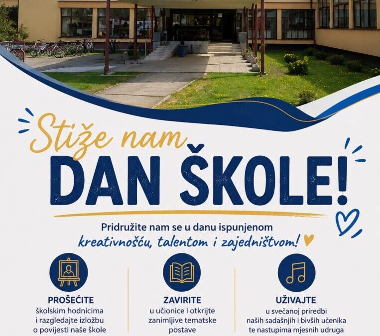 Pozivamo vas na Dan škole!