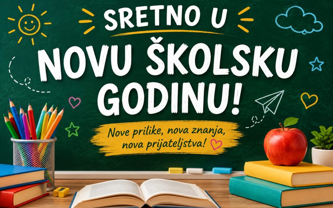Sretno u novu školsku godinu!